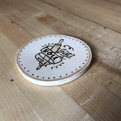 Fun Wood Slice Kitchen Magnet.  Wood burned design of a rolling pin with the quote "just roll with it" wrapped around it.  Farmhouse Style Magnet.